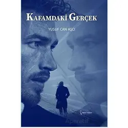 Kafamdaki Gerçek - Yusuf Can Aşcı - İkinci Adam Yayınları