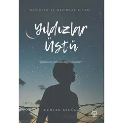 Yıldızlar Üstü - Hürcan Akgün - Luna Yayınları