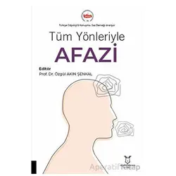 Tüm Yönleriyle Afazi - Kolektif - Akademisyen Kitabevi