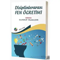 Disiplinlerarası Fen Öğretimi - Mustafa Çevik - Eğiten Kitap