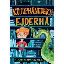Kütüphanedeki Ejderha - Louie Stowell - Mavibulut Yayınları