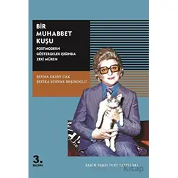 Bir Muhabbet Kuşu - Şefika Şehvar Beşiroğlu - Tarih Vakfı Yurt Yayınları