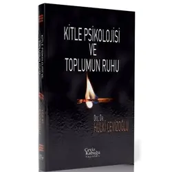 Kitle Psikolojisi ve Toplumun Ruhu - Hulki Cevizoğlu - Ceviz Kabuğu Yayınları