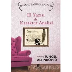 El Yazısı ile Karakter Analizi - Tuncel Altınköprü - Hayat Yayınları