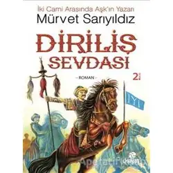 Diriliş Sevdası - Mürvet Sarıyıldız - Hayat Yayınları