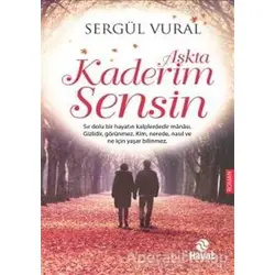 Aşkta Kaderim Sensin - Sergül Vural - Hayat Yayınları