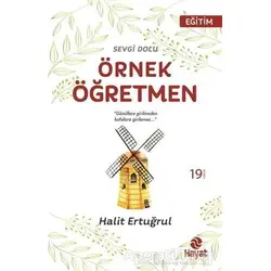 Sevgi Dolu Örnek Öğretmen - Halit Ertuğrul - Hayat Yayınları