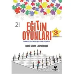 Eğitim Oyunları 3 - Gülbeniz Akduman - Hayat Yayınları