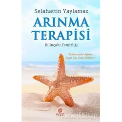 Arınma Terapisi - Selahattin Yaylamaz - Hayat Yayınları