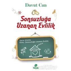 Sonsuzluğa Uzanan Evlilik - Davut Can - Hayat Yayınları