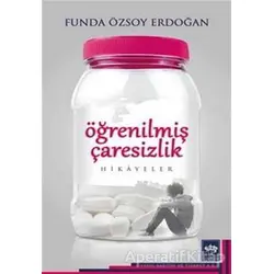 Öğrenilmiş Çaresizlik - Funda Özsoy Erdoğan - Ötüken Neşriyat