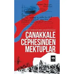 Çanakkale Cephesinden Mektuplar - Guy Warneford Nightingale - Ötüken Neşriyat