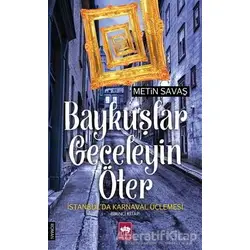 Baykuşlar Geceleyin Öter - Metin Savaş - Ötüken Neşriyat