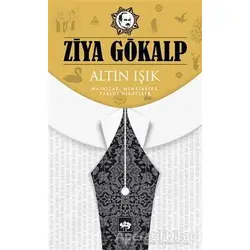 Altın Işık - Ziya Gökalp - Ötüken Neşriyat