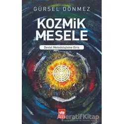 Kozmik Mesele - Gürsel Dönmez - Ötüken Neşriyat