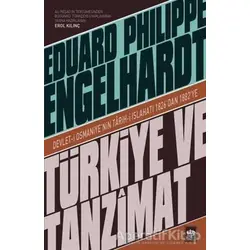 Türkiye ve Tanzimat - Eduard Philippe Engelhardt - Ötüken Neşriyat