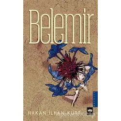 Belemir - Hakan İlhan Kurt - Ötüken Neşriyat
