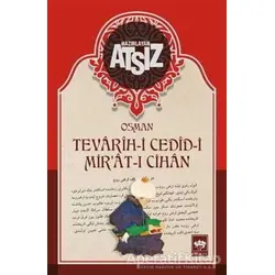 Tevarih-i Cedid-i Mirat-ı Cihan - Hüseyin Nihal Atsız - Ötüken Neşriyat