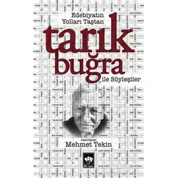 Edebiyatın Yolları Taştan - Mehmet Tekin - Ötüken Neşriyat