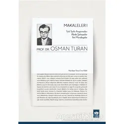 Türk Tarihi Araştırmaları Abide Şahsiyetler İlmi Münakaşalar - Makaleler 1