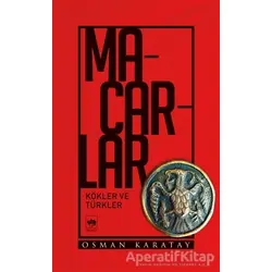 Macarlar - Osman Karatay - Ötüken Neşriyat