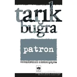 Patron - Tarık Buğra - Ötüken Neşriyat