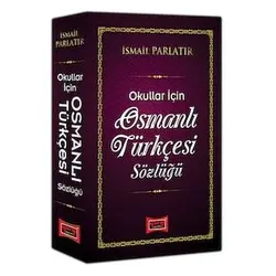 Osmanlı Türkçesi Sözlüğü Okullar İçin Ciltli Yargı Yayınevi