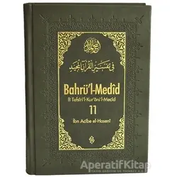 Bahrül-Medid 11. Cilt - İbn Acibe el-Haseni - Semerkand Yayınları