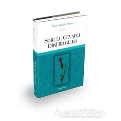 Sorulu Cevaplı Dini Bilgiler - Ömer Nasuhi Bilmen - Semerkand Yayınları