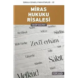 Miras Hukuku Risalesi - Hasip Asutay - Hacegan Yayıncılık