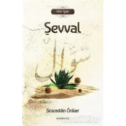 Şevval - Siraceddin Önlüer - Semerkand Yayınları