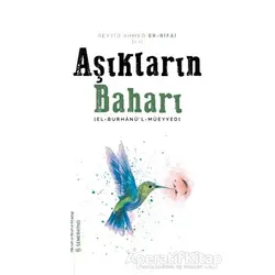 Aşıkların Baharı - Seyyid Ahmed Er Rifai - Semerkand Yayınları