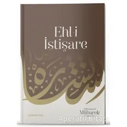 Ehl-i İstişare - Muhammed Mübarek Elhüseyni - Semerkand Yayınları