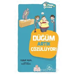 Düğüm Artık Çözülüyor - Yusuf Asal - Nesil Çocuk Yayınları