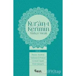 Kur’an-ı Kerimin Türkçe Meali - Kolektif - Nesil Yayınları