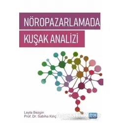 Nöropazarlamada Kuşak Analizi - Bezgin Leyla - Nobel Akademik Yayıncılık