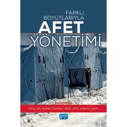 Farklı Boyutlarıyla Afet Yönetimi - Kolektif - Nobel Akademik Yayıncılık