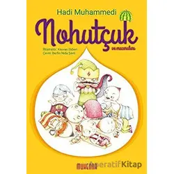 Nohutçuk ve Maceraları (7-10 Yaş) - Muhammed Hadi Muhammedi - Muhenna Yayınevi