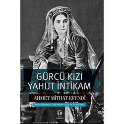 Gürcü Kızı Yahut İntikam - Ahmet Mithat Efendi - Tema Yayınları