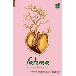 Fatıma - Mehmet Nezir Gül - Mgv Yayınları