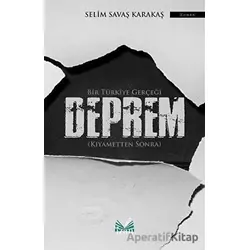 Bir Türkiye Gerçeği Deprem - Selim Savaş Karakaş - İzan Yayıncılık
