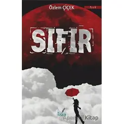 Sıfır - Özlem Çiçek - İzan Yayıncılık