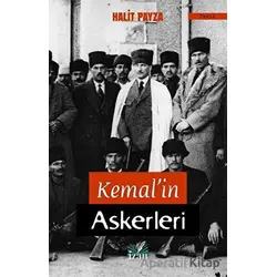 Kemal’in Askerleri - Halit Payza - İzan Yayıncılık