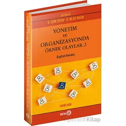 Yönetim ve Organizasyonda Örnek Olaylar 2 - Cenk Sözen - Beta Yayınevi