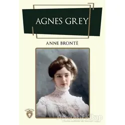 Agnes Grey - Anne Bronte - Dorlion Yayınları