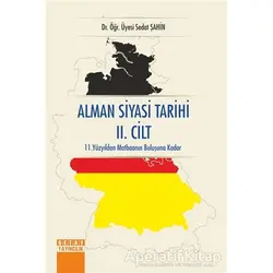 Alman Siyasi Tarihi 2. Cilt - Sedat Şahin - Detay Yayıncılık