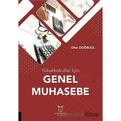 Yüksekokullar İçin Genel Muhasebe - Diler Doğruol - Akademisyen Kitabevi