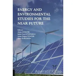 Energy and Environmental Studies for the Near Future - Onur Karaman - Akademisyen Kitabevi
