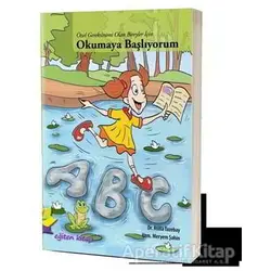 Özel Gereksinimi Olan Bireyler İçin Okumaya Başlıyorum - Atilla Tazebay - Eğiten Kitap