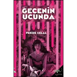 Gecenin Ucunda - Peride Celal - h2o Kitap